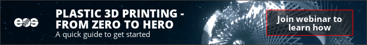EOS Banner - Plastic 3D Printing - From Zero to Hero