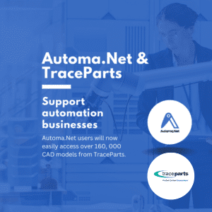 Automa.Net and TraceParts have formed a new partnership, expanding CAD model offerings for Automa.Net users